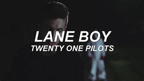 top lane boy|laneboy 21 pilots.